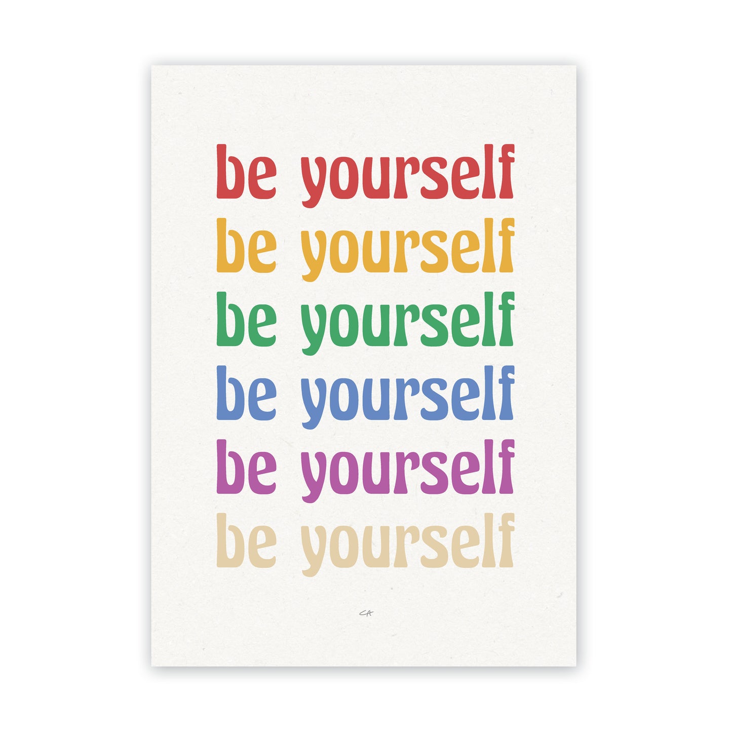 Be yourself | Plakat